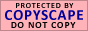 Protected by Copyscape Plagiarism Software