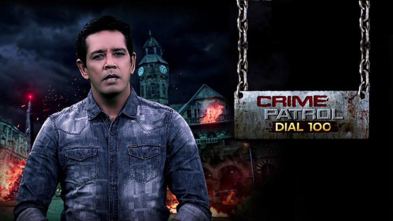 Crime Patrol Dial 100