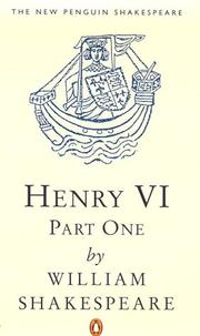 Cover of: Henry VI, Part 1 by William Shakespeare, William Shakespeare