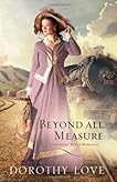 Beyond All Measure (A Hickory Ridge Romance)