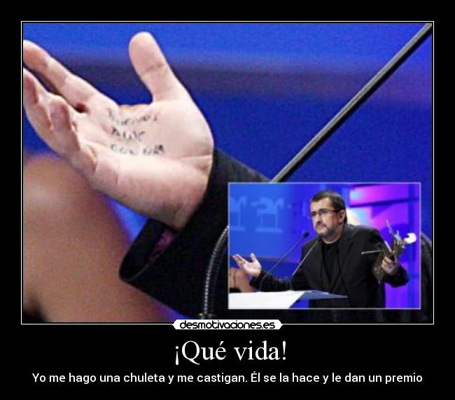 carteles vida buenafuente chuleta desmotivaciones