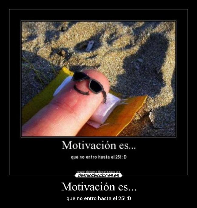 Motivación es... - 
