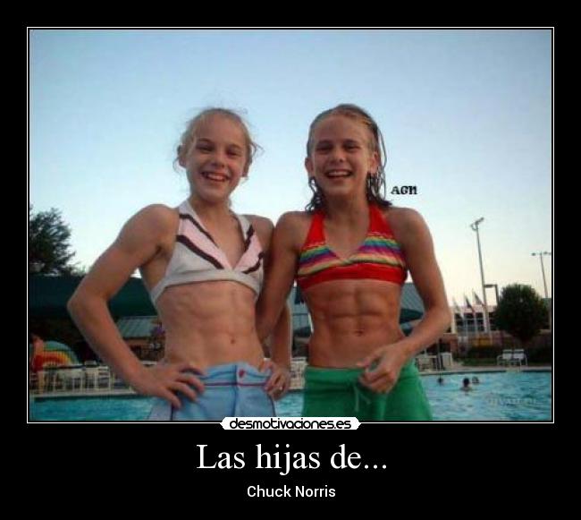 carteles chuck norris ninas canis petao fuerte juventud cuadrado desmotivaciones