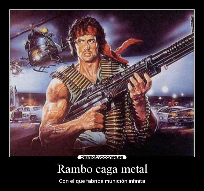 carteles rambo metal g00n desmotivaciones