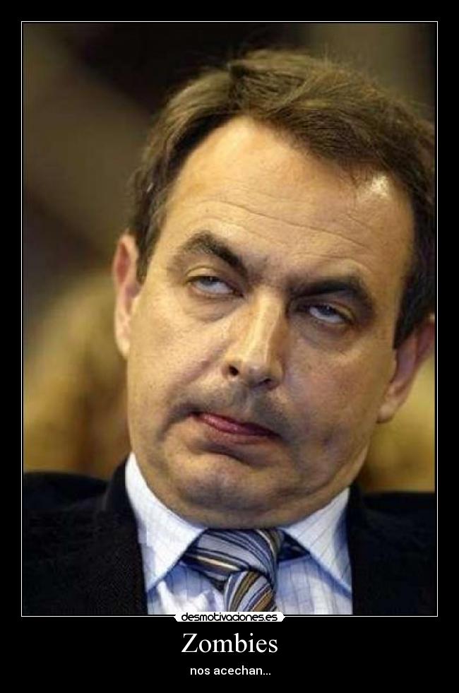 Zombies - nos acechan...