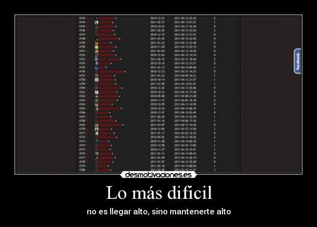 Lo más dificil - no es llegar alto, sino mantenerte alto