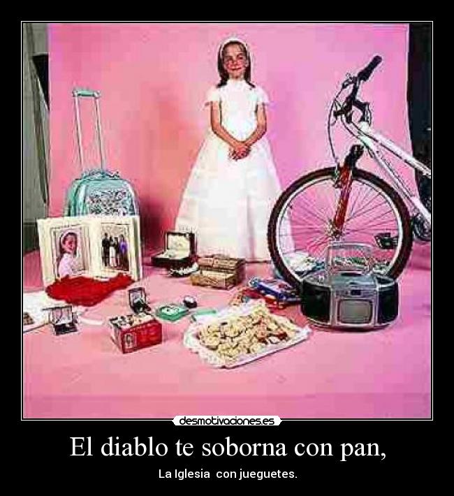 carteles iglesia catolica primera comunion jueguetes pan diablo desmotivaciones