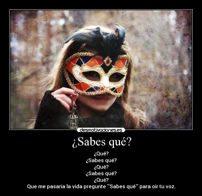 ¿Sabes qué? - 