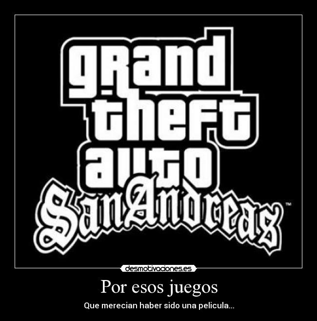carteles por esos juegos que merecian haber sido una pelicula desmotivaciones