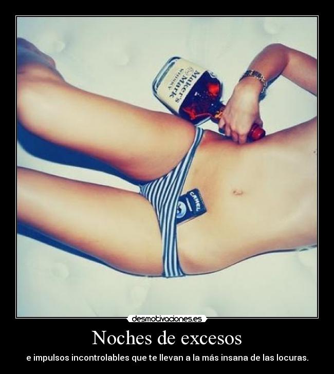 Noches de excesos - 