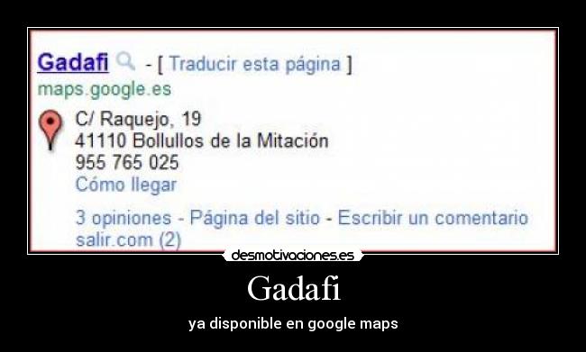 carteles gadafi google maps maria desmotivaciones