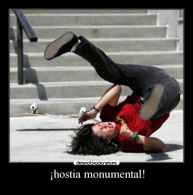 ¡hostia monumental! - 
