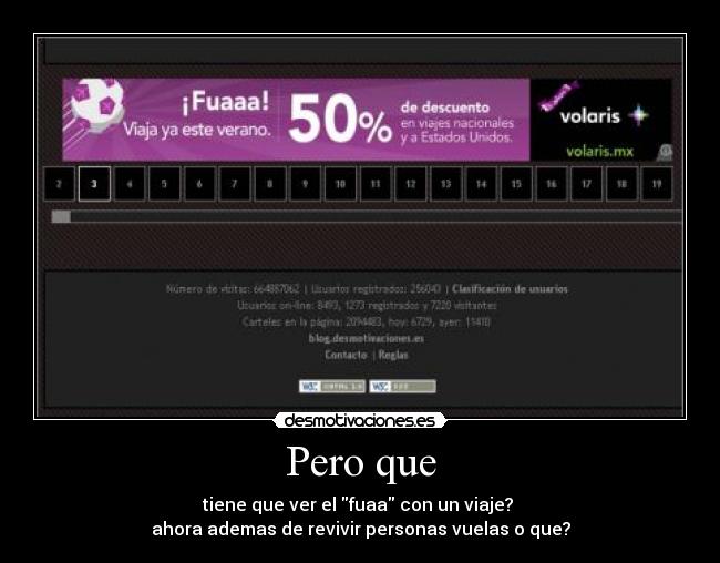 Pero que - tiene que ver el fuaa con un viaje? 
ahora ademas de revivir personas vuelas o que?