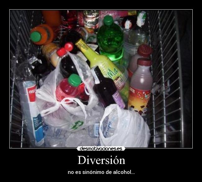 Diversión - no es sinónimo de alcohol...