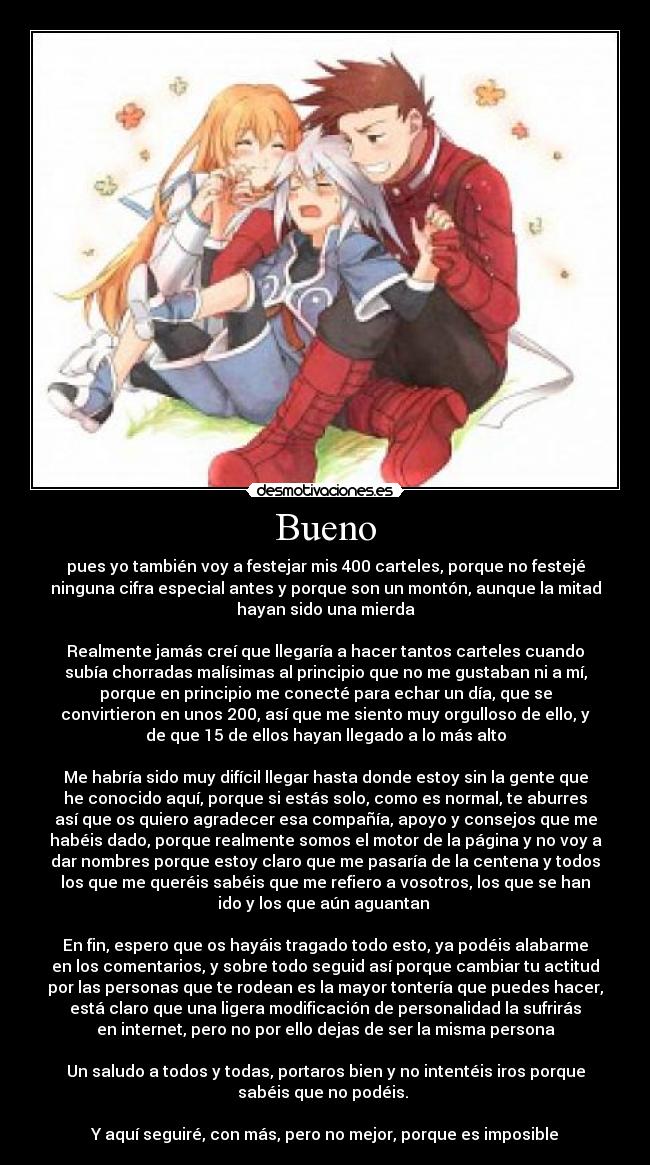 carteles cartel 400 saludo todos gracias por que haceis sois desmotivaciones