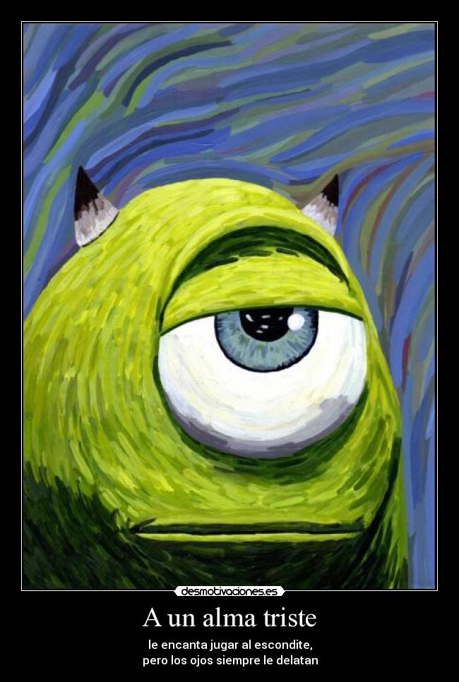 carteles alma mike wazowski blue desmotivaciones