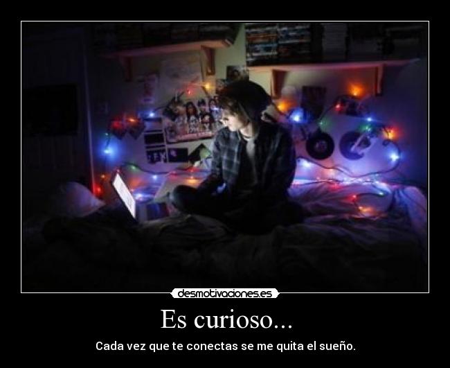 Es curioso... - 