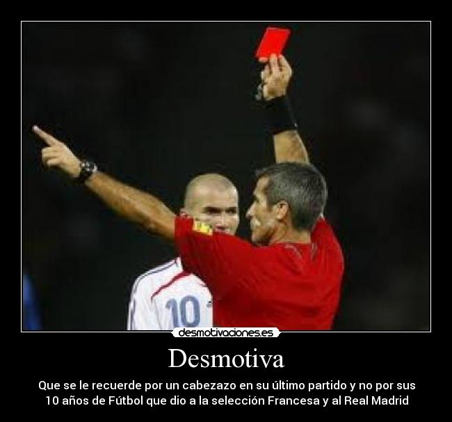 carteles real madrid frances desmotiva zidane mundial tarjeta roja desmotivaciones