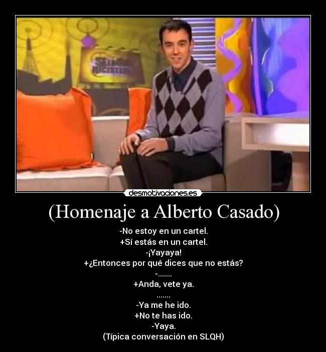 carteles alberto casado desmotivaciones