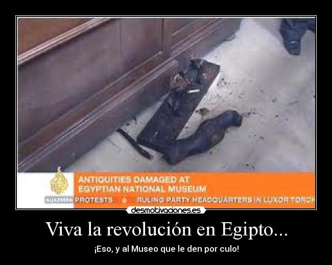 carteles museo egipcio revolucion desmotivaciones