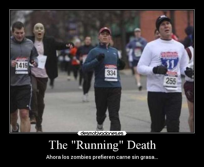 carteles zombies death maraton carrera desmotivaciones