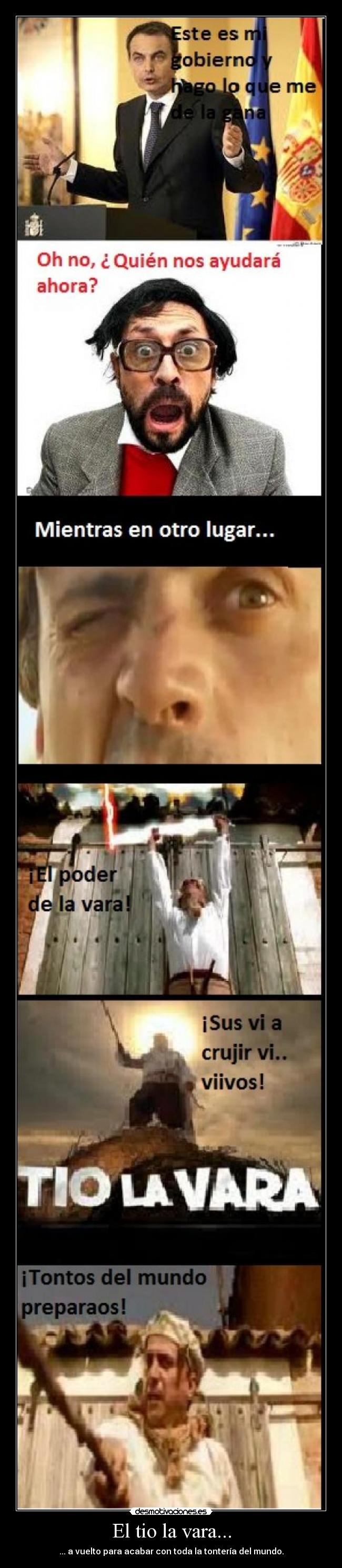 carteles zapatero tio vara desmotivaciones