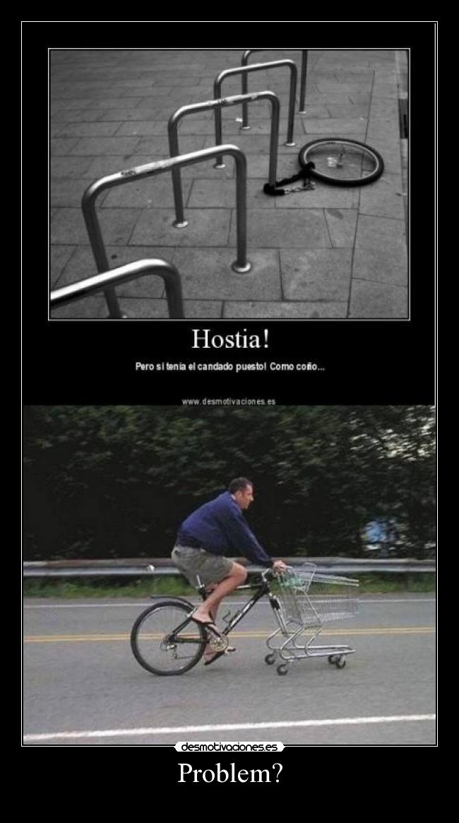 Problem? - 