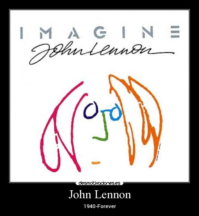 John Lennon - 1940-Forever