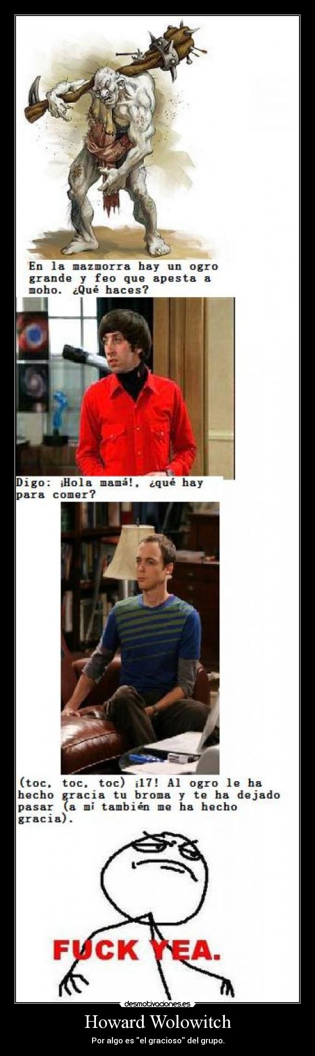 carteles howard wolowitch gracioso madre the big bang theory ogro desmotivaciones
