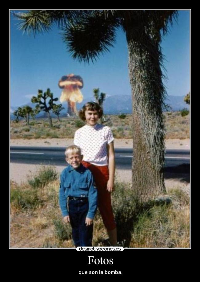 Fotos - que son la bomba.