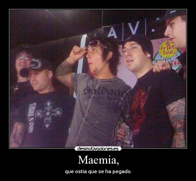Maemia, - que ostia que se ha pegado.