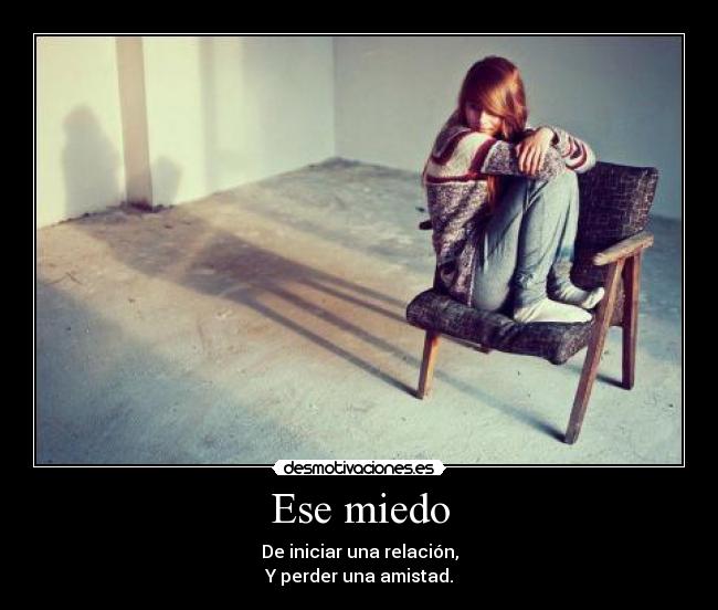 carteles miedo sorry dude desmotivaciones