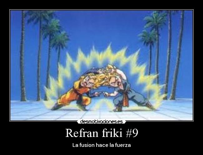 carteles dragon ball fusion fuerza goten trunks biba desmotivaciones