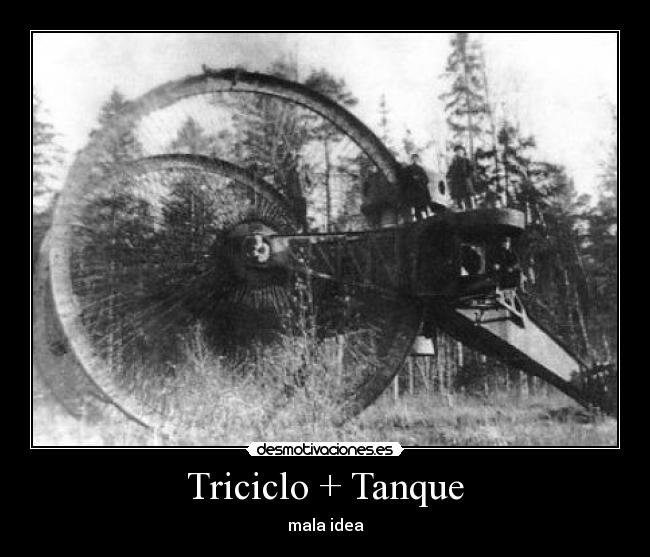 Triciclo + Tanque - mala idea