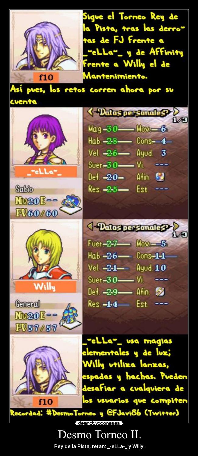 Desmo Torneo II. - Rey de la Pista, retan: _-eLLa-_ y Willy.
