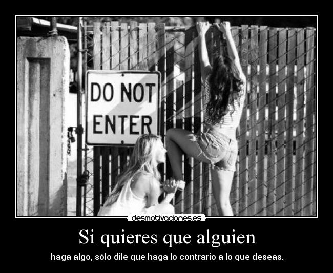 carteles psicologia inversa realmente funciona seven desmotivaciones