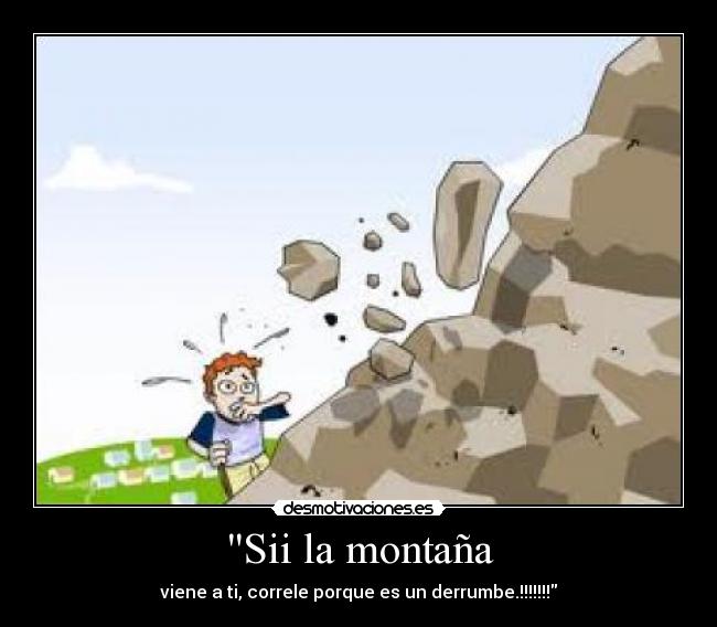 Sii la montaña - 