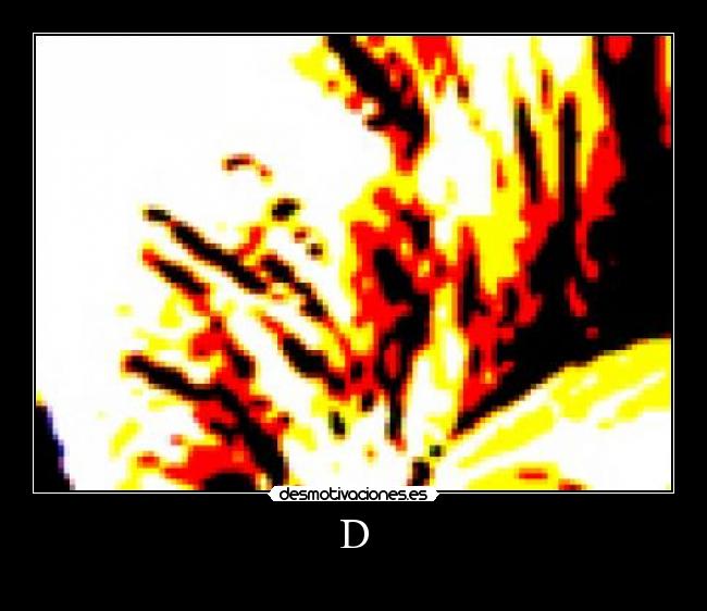 D - 