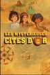 Les Mystérieuses Cités d'or (1982)