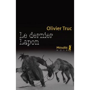 Le dernier lapon d’Olivier Truc