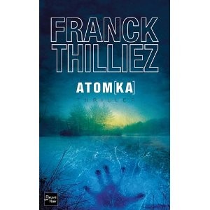 ATOM(KA) de Franck Thilliez 