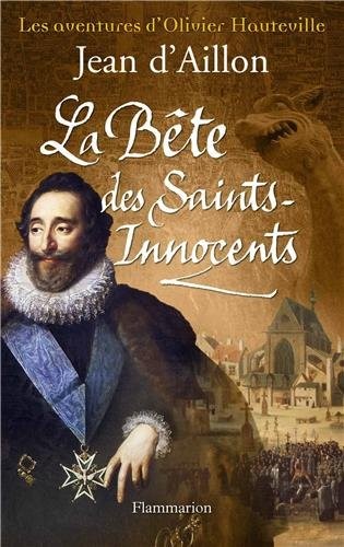 La bête des Saints-Innocents de Jean d’Aillon