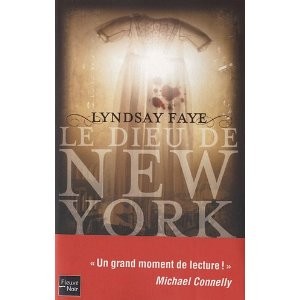 Le Dieu de New York de Lyndsay Faye