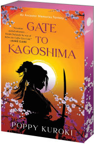 Title: Gate to Kagoshima: A Novel, Author: Poppy Kuroki