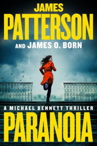 Title: Paranoia (Michael Bennett Series #17), Author: James Patterson