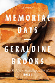 Title: Memorial Days: A Memoir, Author: Geraldine Brooks