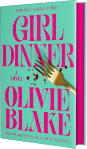 Title: Girl Dinner, Author: Olivie Blake