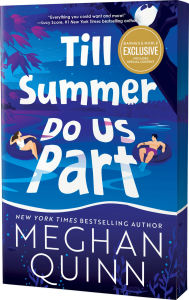 Title: Till Summer Do Us Part (Deluxe Edition) (B&N Exclusive Edition), Author: Meghan Quinn