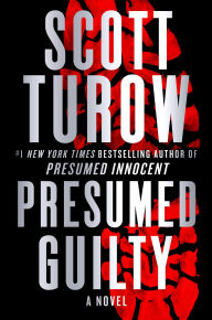 Title: Presumed Guilty, Author: Scott Turow