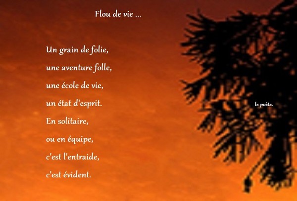 Flou de vie ...